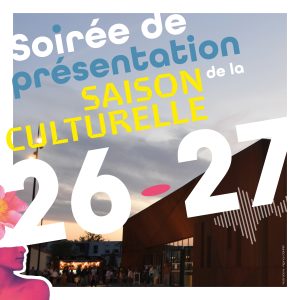 SOIRÉE DE PRÉSENTATION 26/27